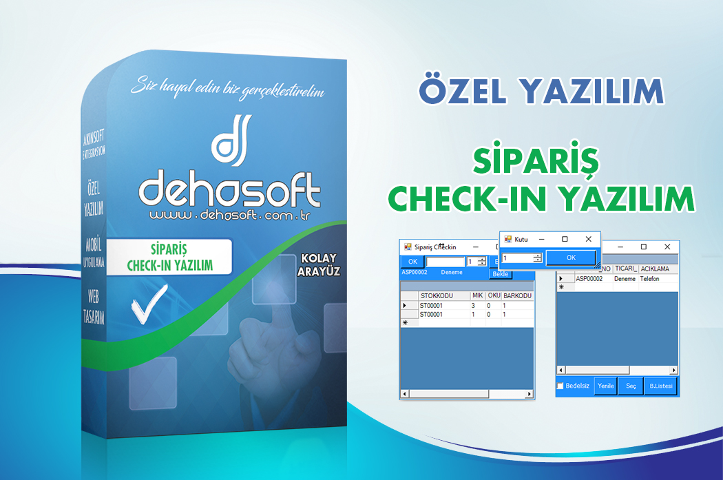 DEHASOFT SİPARİŞ CHECKİN PROGRAMI